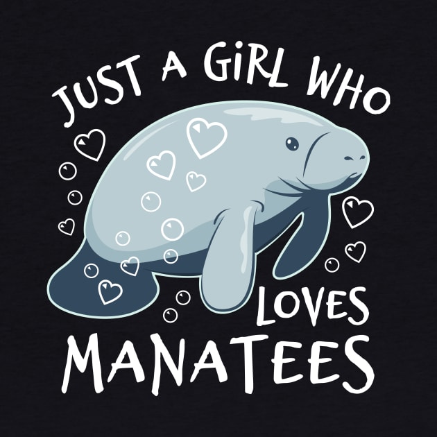 Just A Girl Who Loves Manatees - Cute Manatee by bangtees